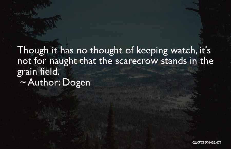 Keeping Watch Quotes By Dogen