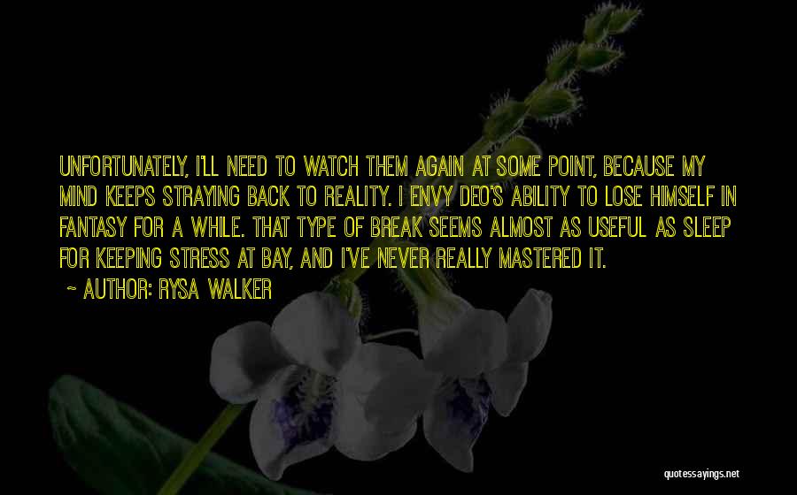 Keeping Watch Quotes By Rysa Walker