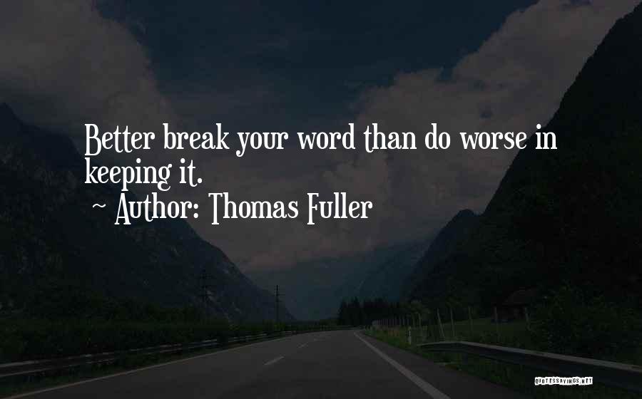 Keeping Word Quotes By Thomas Fuller