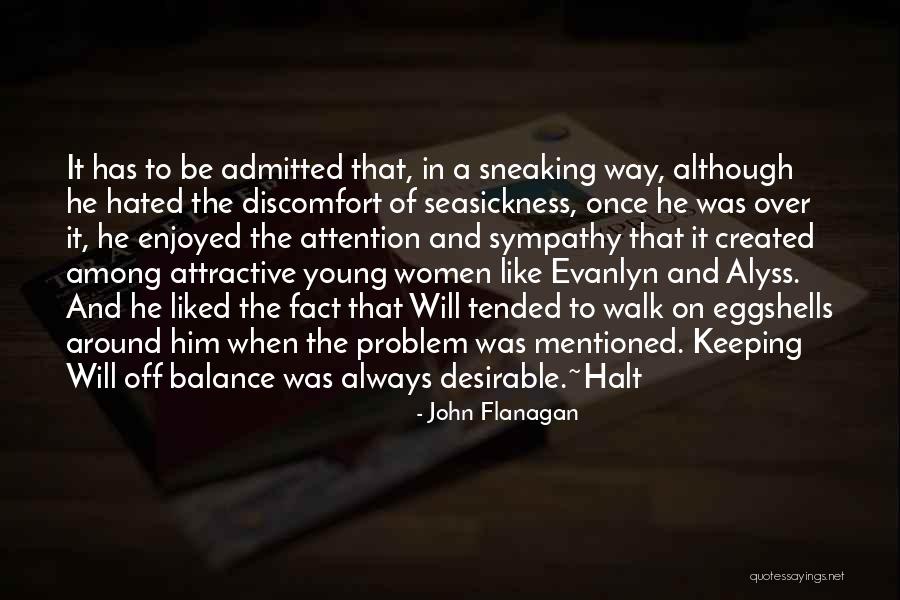Keeping Young Quotes By John Flanagan Keeping Young Quotes By John Flanagan