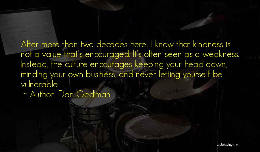 Keeping Your Business To Yourself Quotes By Dan Gediman