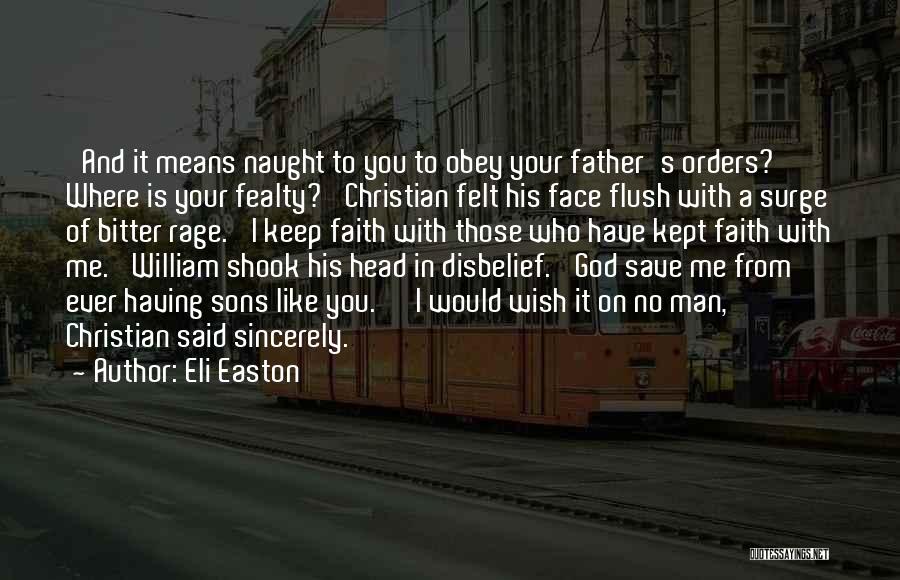 Keeping Your Faith Quotes By Eli Easton