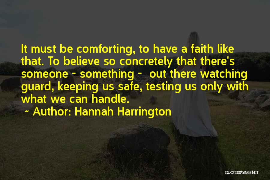 Keeping Your Faith Quotes By Hannah Harrington