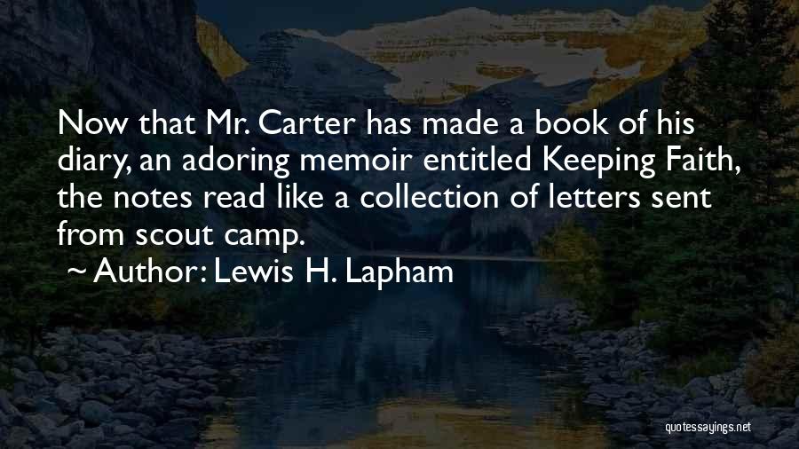 Keeping Your Faith Quotes By Lewis H. Lapham