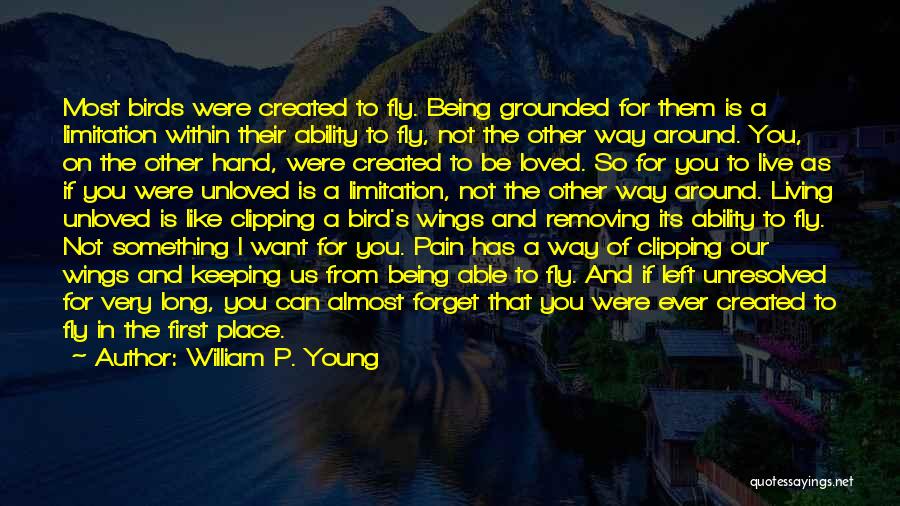 Keeping Your Hands To Yourself Quotes By William P. Young