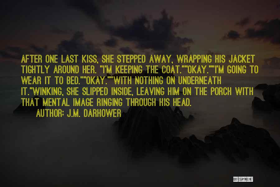 Keeping Your Head Up Quotes By J.M. Darhower