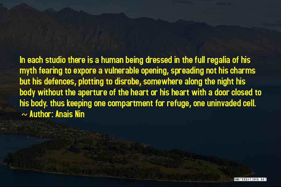 Keeping Your Heart Closed Quotes By Anais Nin