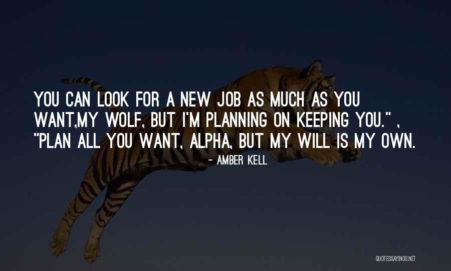 Keeping Your Job Quotes By Amber Kell Keeping Your Job Quotes By Amber Kell