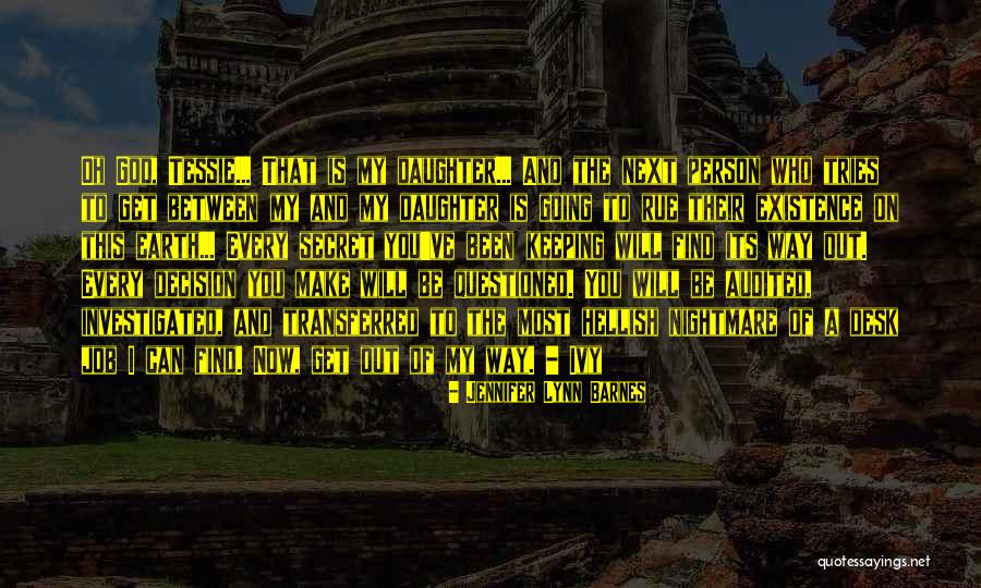 Keeping Your Job Quotes By Jennifer Lynn Barnes Keeping Your Job Quotes By Jennifer Lynn Barnes