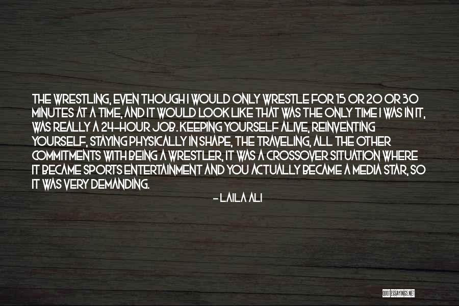 Keeping Your Job Quotes By Laila Ali Keeping Your Job Quotes By Laila Ali