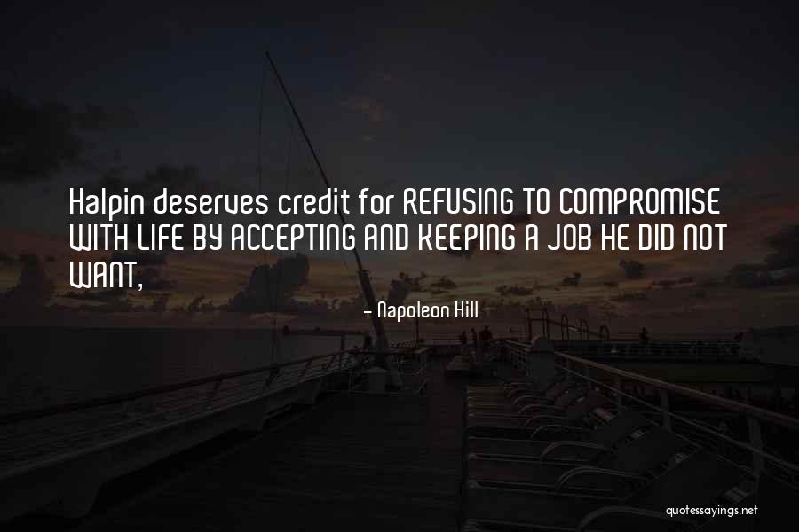 Keeping Your Job Quotes By Napoleon Hill Keeping Your Job Quotes By Napoleon Hill