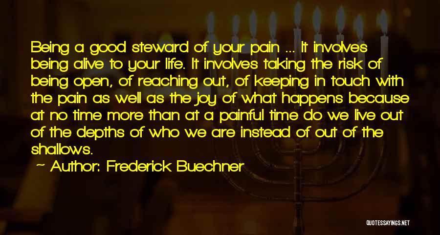 Keeping Your Joy Quotes By Frederick Buechner