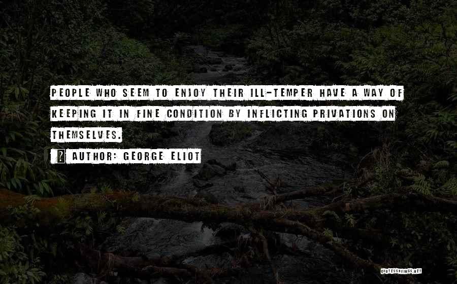 Keeping Your Temper Quotes By George Eliot