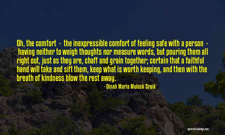 Keeping Your Thoughts To Yourself Quotes By Dinah Maria Mulock Craik