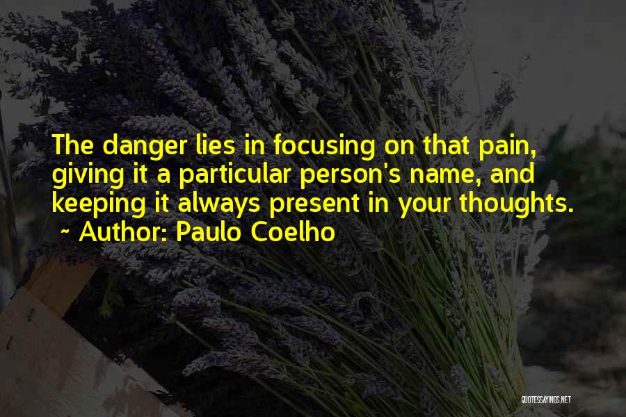 Keeping Your Thoughts To Yourself Quotes By Paulo Coelho
