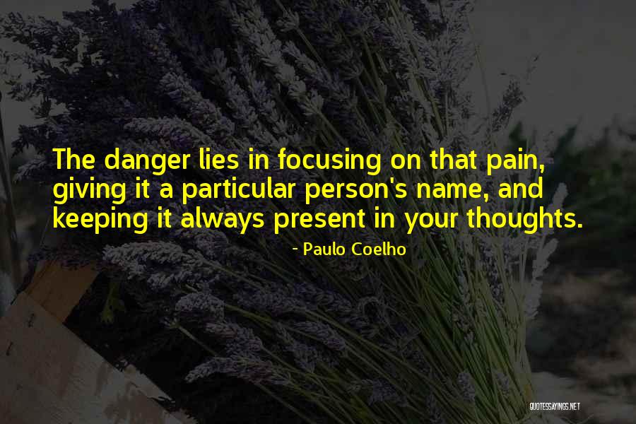 Keeping Your Thoughts To Yourself Quotes By Paulo Coelho