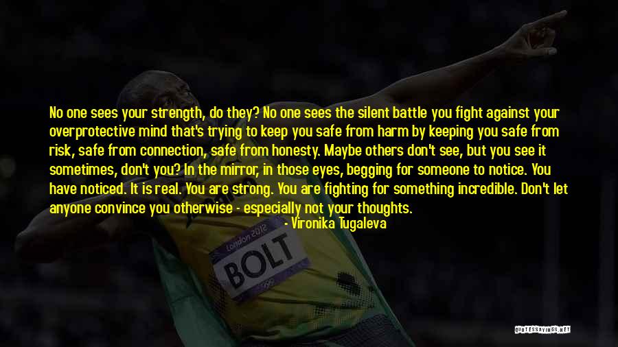 Keeping Your Thoughts To Yourself Quotes By Vironika Tugaleva Keeping Your Thoughts To Yourself Quotes By Vironika Tugaleva