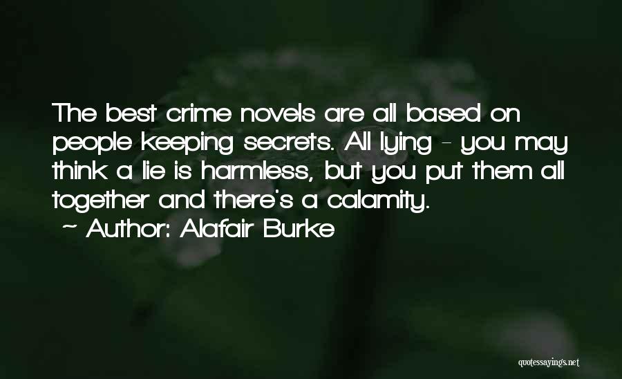 Keeping Yourself Together Quotes By Alafair Burke