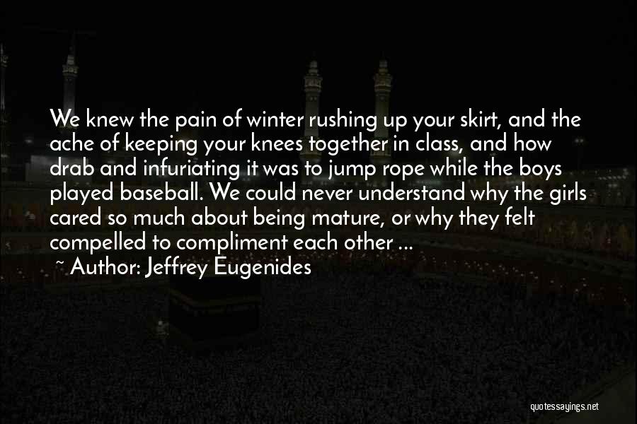 Keeping Yourself Together Quotes By Jeffrey Eugenides
