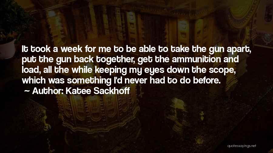 Keeping Yourself Together Quotes By Katee Sackhoff