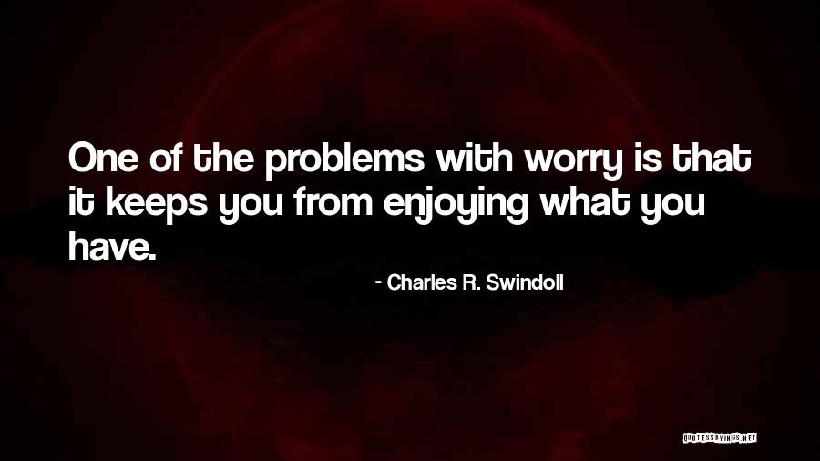 Keepings Up With The Kardashians Quotes By Charles R. Swindoll Keepings Up With The Kardashians Quotes By Charles R. Swindoll