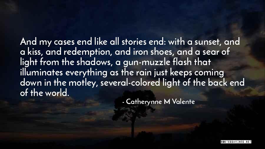 Keeps Coming Back Quotes By Catherynne M Valente Keeps Coming Back Quotes By Catherynne M Valente