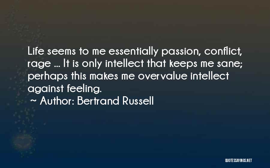 Keeps Me Sane Quotes By Bertrand Russell