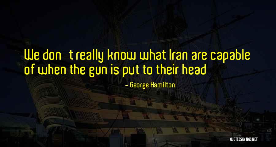 Keeran Quotes By George Hamilton Keeran Quotes By George Hamilton