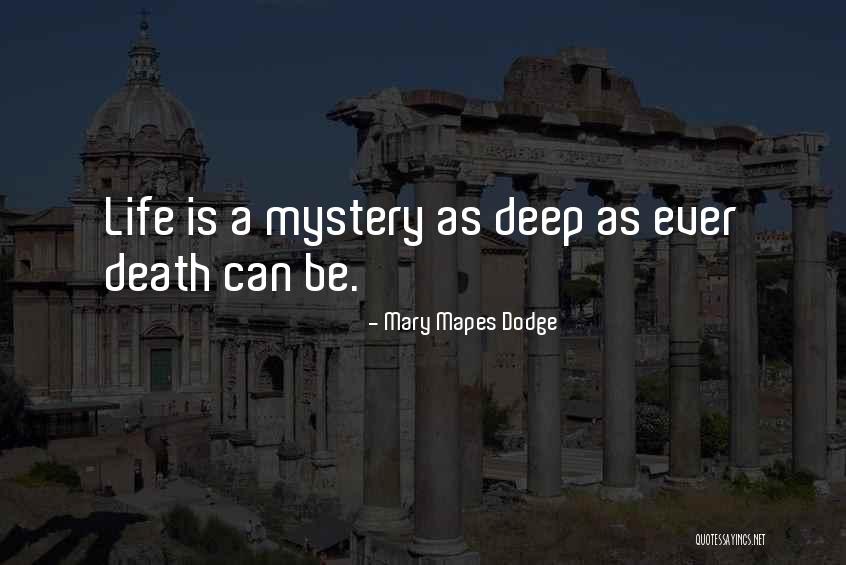 Keerat On Eastenders Quotes By Mary Mapes Dodge Keerat On Eastenders Quotes By Mary Mapes Dodge