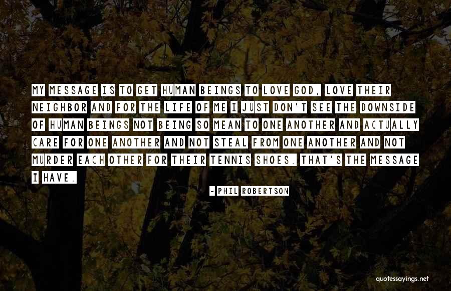 Keerat Parmar Quotes By Phil Robertson Keerat Parmar Quotes By Phil Robertson