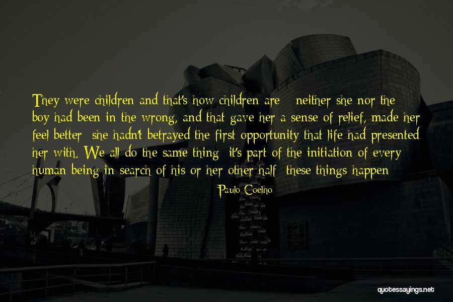 Keersmaeker Rosas Quotes By Paulo Coelho Keersmaeker Rosas Quotes By Paulo Coelho