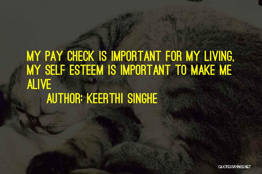Keerthi Singhe Quotes 1758659