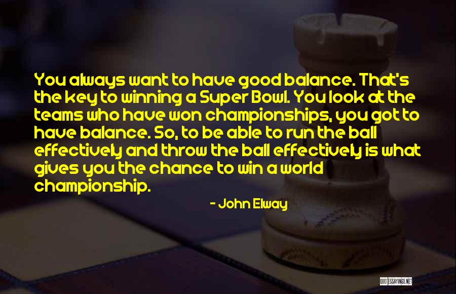 Keerthi Suresh Love Quotes By John Elway Keerthi Suresh Love Quotes By John Elway