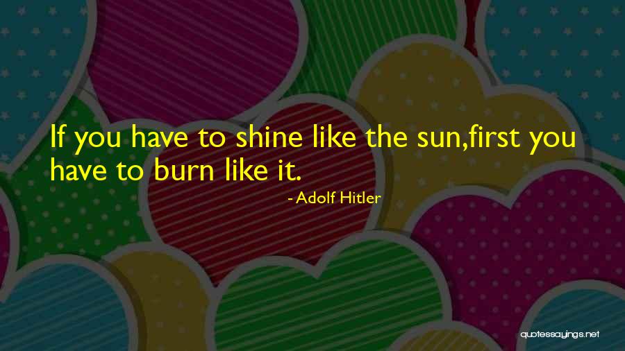 Keerti College Quotes By Adolf Hitler Keerti College Quotes By Adolf Hitler