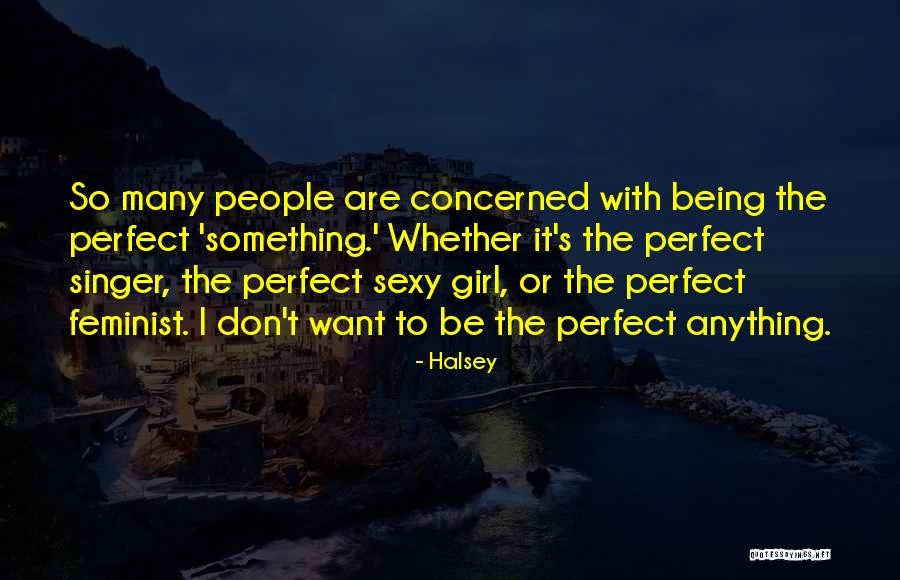 Keerti College Quotes By Halsey Keerti College Quotes By Halsey