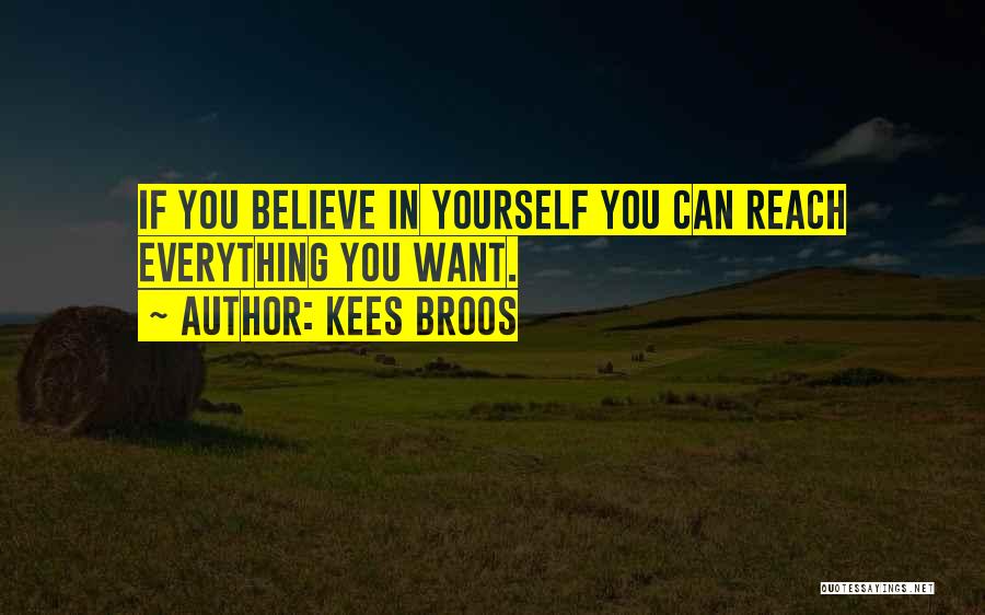 Kees Broos Quotes 1910481