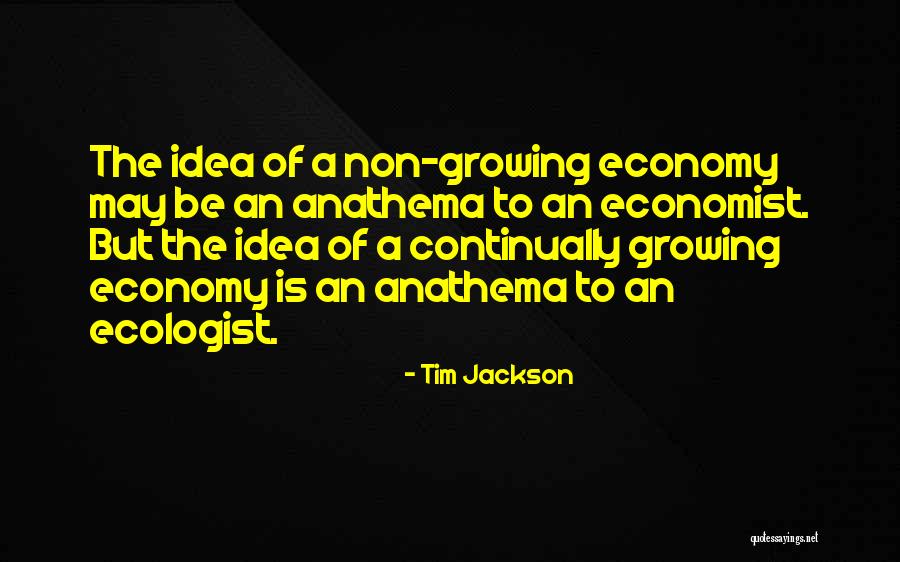Keesjenndi Quotes By Tim Jackson Keesjenndi Quotes By Tim Jackson