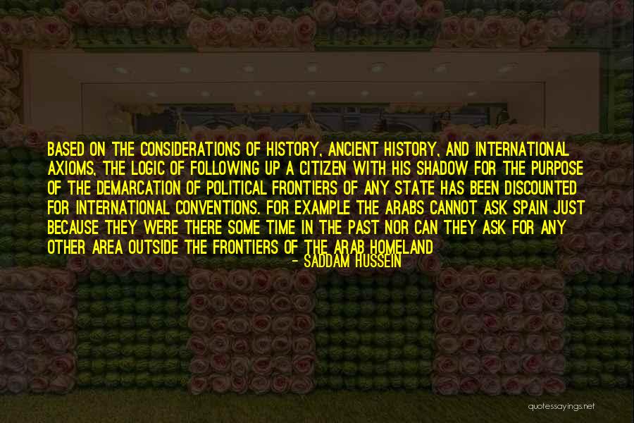 Keesling Farms Quotes By Saddam Hussein Keesling Farms Quotes By Saddam Hussein
