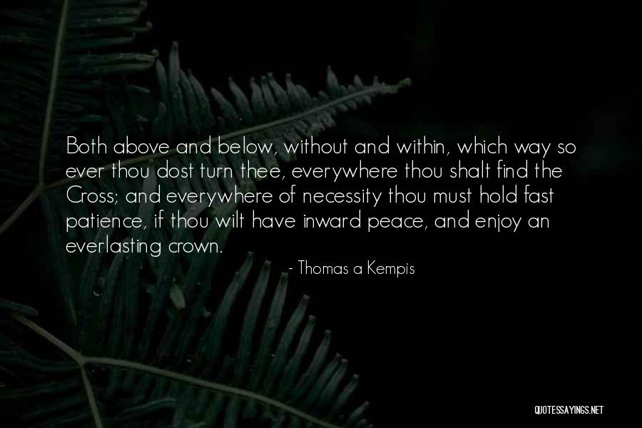 Keetatat Quotes By Thomas A Kempis Keetatat Quotes By Thomas A Kempis