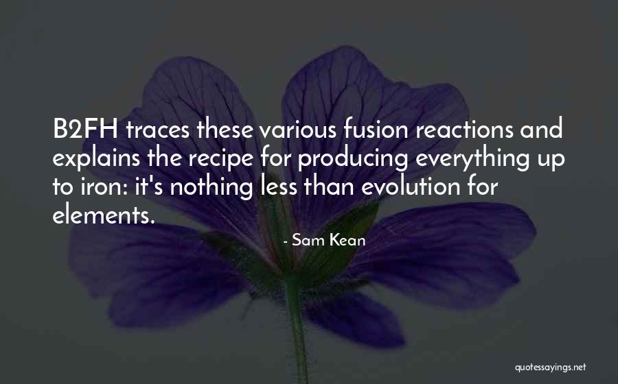Kefalas Fishing Quotes By Sam Kean Kefalas Fishing Quotes By Sam Kean