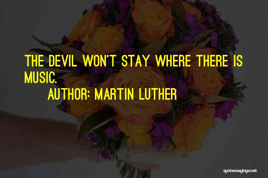 Kefte Quotes By Martin Luther