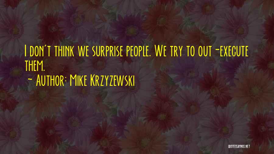 Kefungsian Quotes By Mike Krzyzewski
