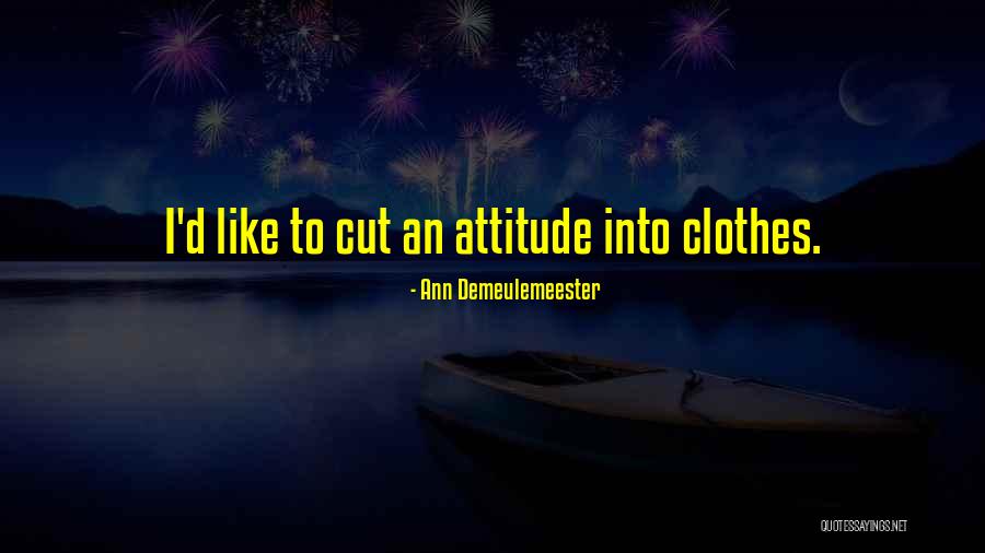 Kegemaran Pengakap Quotes By Ann Demeulemeester Kegemaran Pengakap Quotes By Ann Demeulemeester