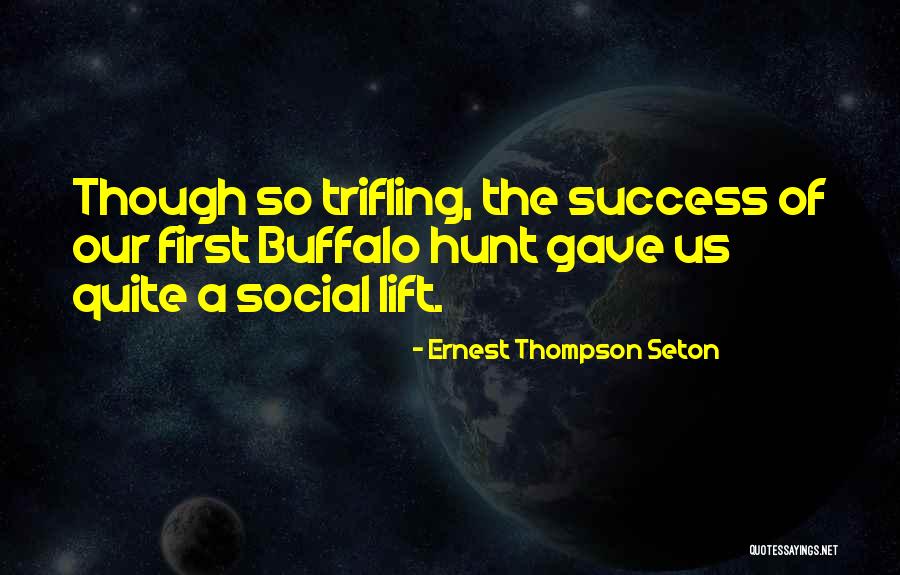 Kegerreis Outdoor Quotes By Ernest Thompson Seton