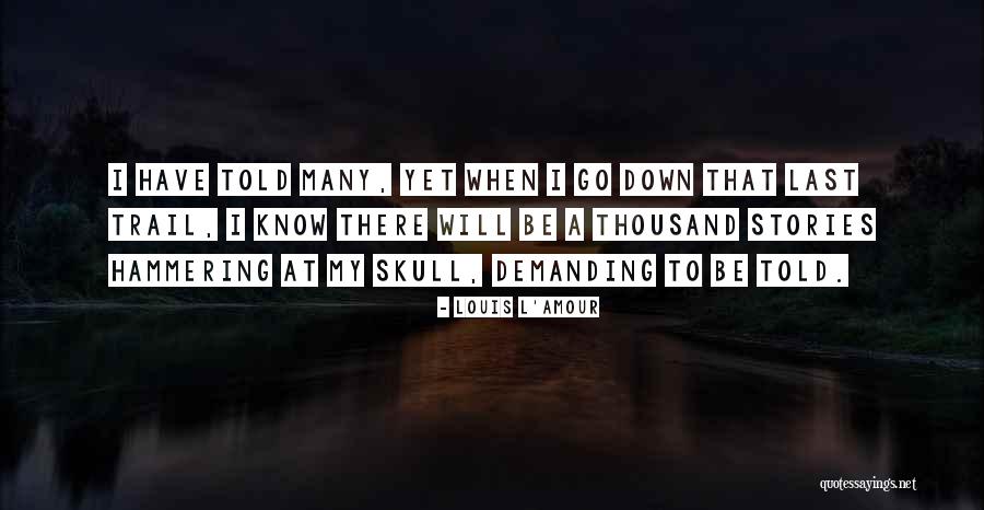Keggers Quotes By Louis L'Amour Keggers Quotes By Louis L'Amour