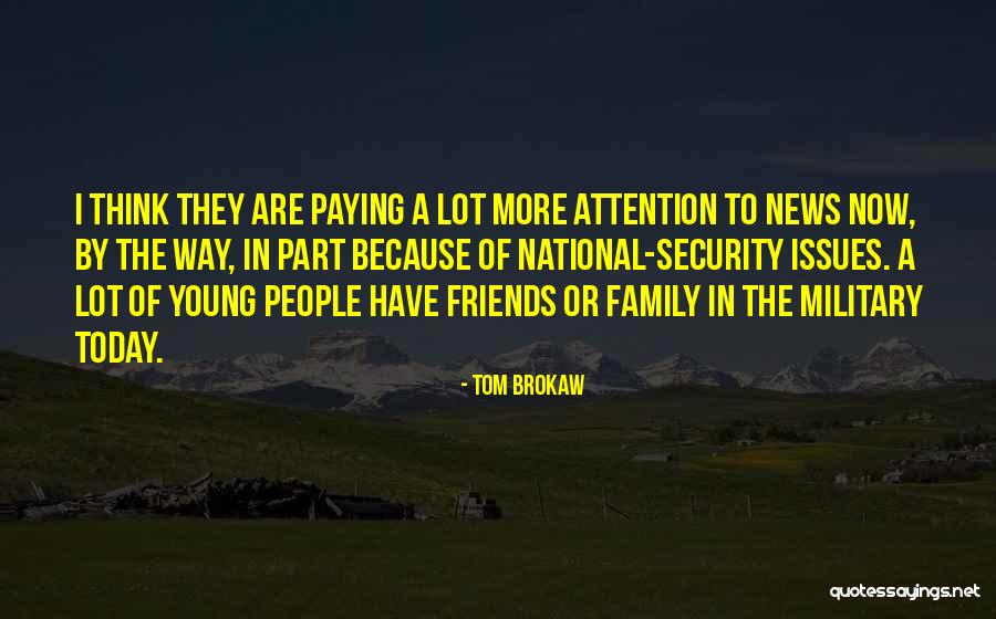 Keggers Quotes By Tom Brokaw Keggers Quotes By Tom Brokaw