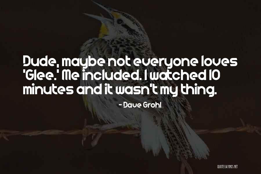 Kegiatan Produksi Quotes By Dave Grohl Kegiatan Produksi Quotes By Dave Grohl