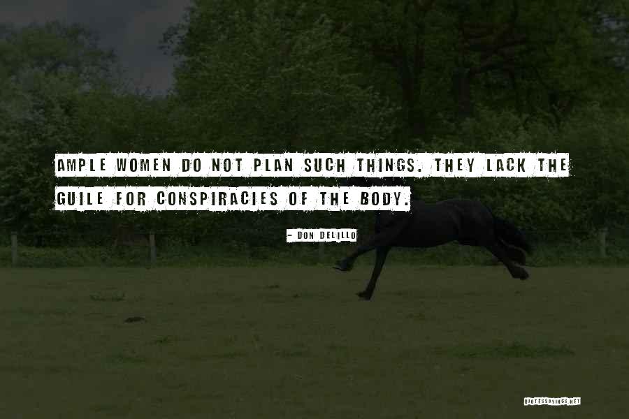Kegigihan Ibnu Quotes By Don DeLillo Kegigihan Ibnu Quotes By Don DeLillo