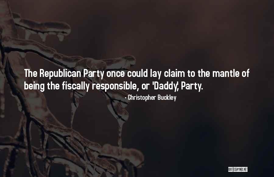 Kegilaan Di Quotes By Christopher Buckley Kegilaan Di Quotes By Christopher Buckley