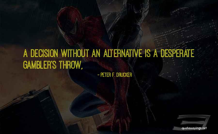 Kegilaan Di Quotes By Peter F. Drucker Kegilaan Di Quotes By Peter F. Drucker